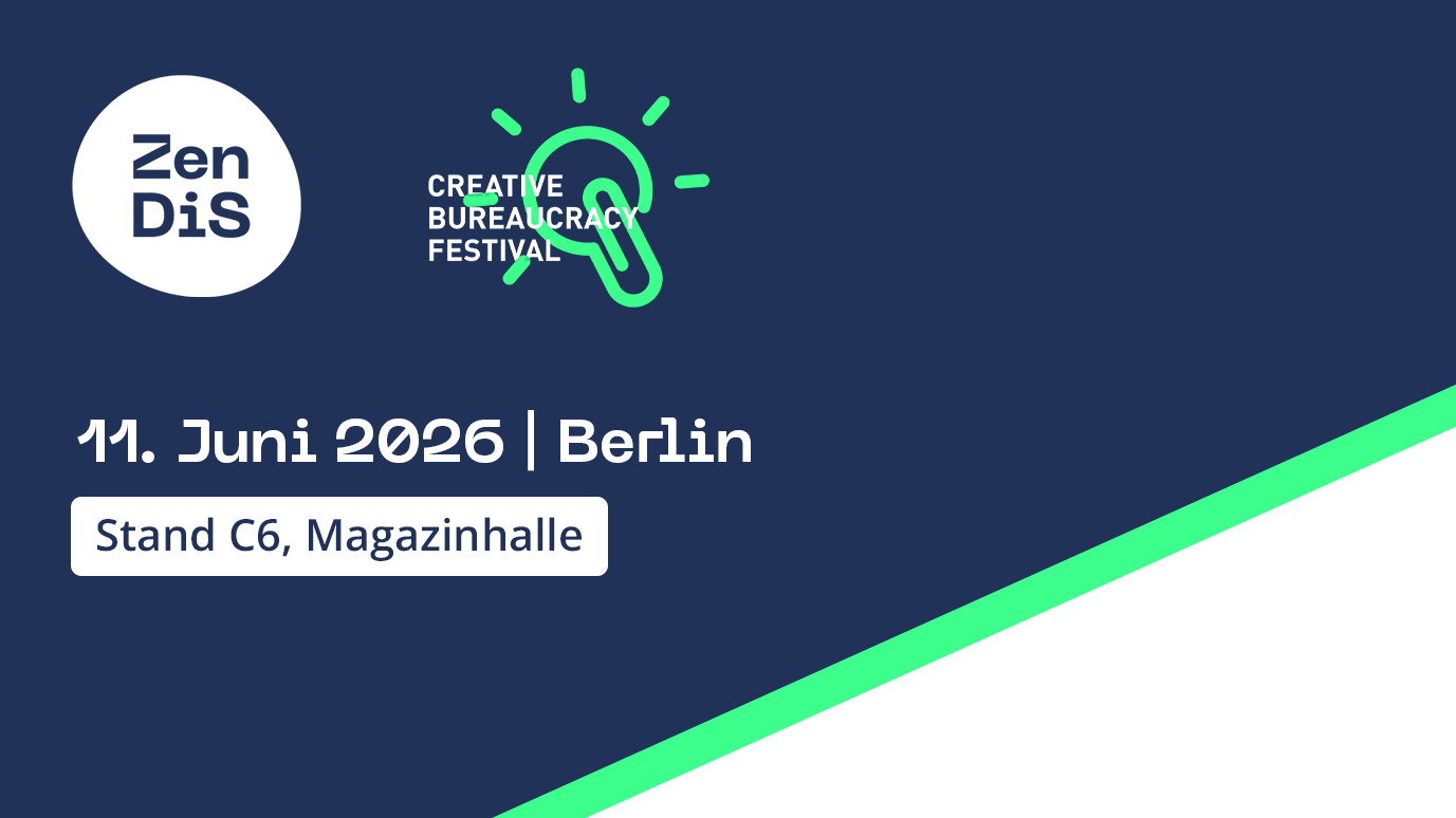 Grafik: Logos von ZenDiS und Creative Bureaucracy Festival. Darunter Text:  11. Juni 2026, Berlin, Stand C6, Magazinhalle.